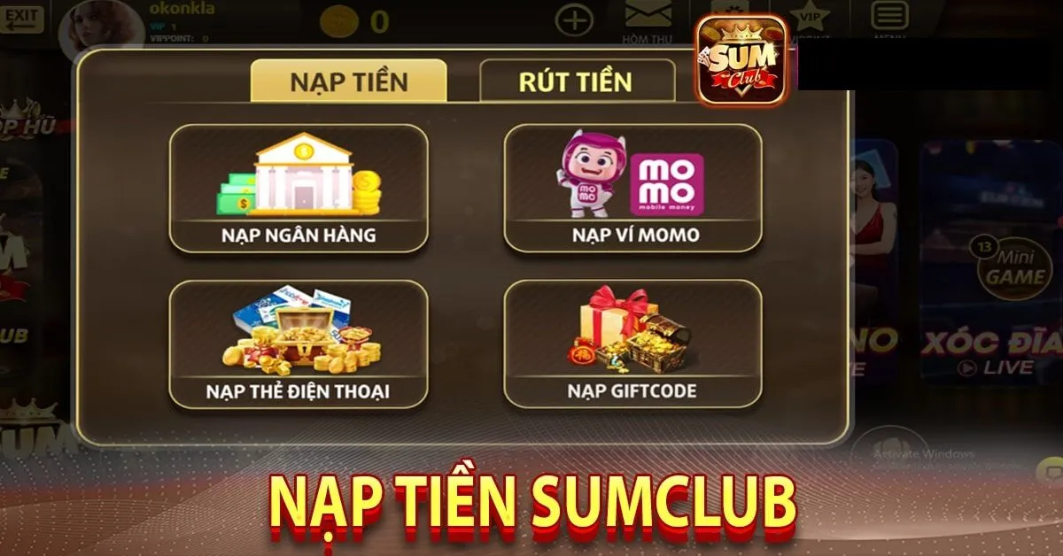 Tổng hợp các phương thức nạp tiền Sumclub được nhiều người sử dụng